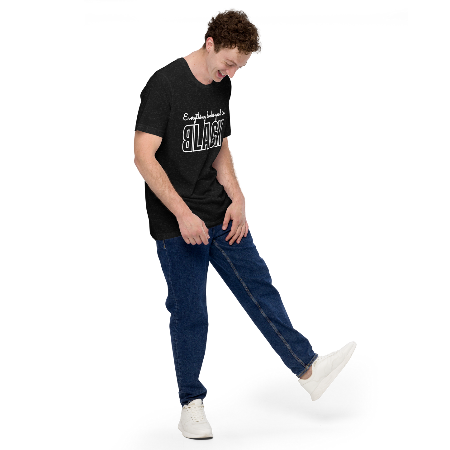 Everything Looks Good in BLACK Tshirt