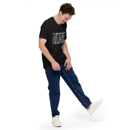 Everything Looks Good in BLACK Tshirt